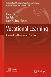 Vocational Learning: Innovative Theory and Practice
