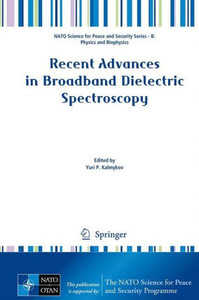 Recent Advances in Broadband Dielectric Spectroscopy