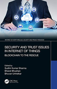 Security and Trust Issues in Internet of Things (Internet of Everything (IoE)) Security and Trust Issues in Internet of Things (Internet of Everything (IoE))