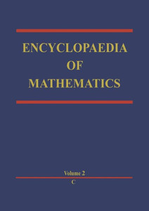 Encyclopaedia of Mathematics: C an Updated and Annotated Translation of the Soviet 'Mathematical Encyclopaedia'