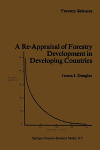 A Re-Appraisal of Forestry Development in Developing Countries
