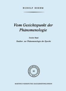 Vom Gesichtspunkt Der PhÃ¤nomenologie: Zweiter Band Studien Zur PhÃ¤nomelogie Der EpochÃ©