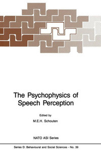 The Psychophysics of Speech Perception