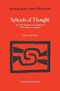 Schools of Thought: The Development of Linguistics from Bopp to Saussure