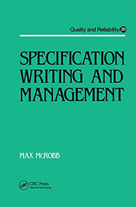 Specification Writing and Management (Quality and Reliability)