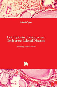 Hot Topics in Endocrine and Endocrine-Related Diseases