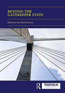 Beyond the Gatekeeper State (ThirdWorlds)