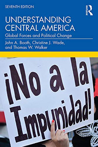 Understanding Central America Understanding Central America