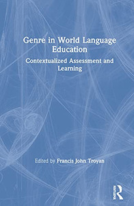 Genre in World Language Education - Hardcover Genre in World Language Education - Hardcover