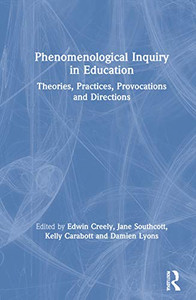 Phenomenological Inquiry in Education - Hardcover