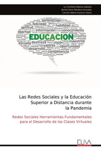 Las Redes Sociales y la Educación Superior a Distancia durante la Pandemia
