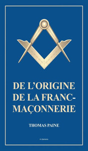 De l'origine de la Franc-MaÃ§onnerie Large Print