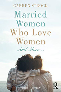 Married Women Who Love Women Married Women Who Love Women