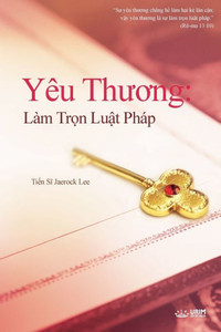 Yêu Thương: Làm Trọn Luật Pháp