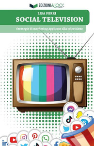Social Television: Strategie di marketing applicate alla televisione