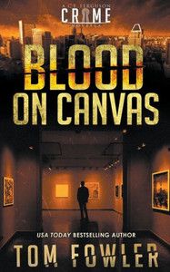 Blood on Canvas: A C.T. Ferguson Crime Novella
