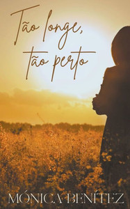 TÃ£o longe, tÃ£o perto