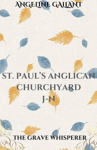 St. Paul's Anglican Churchyard J - N