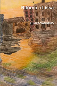 Ritorno a Lissa (Italian Edition)