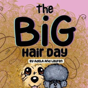 The Big Hair Day Large Print