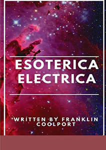 ESOTERICA ELECTRICA ESOTERICA ELECTRICA