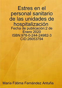 Estres en el personal sanitario de las unidades de hospitalización (Spanish Edition)