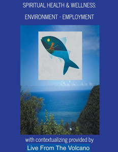 Spiritual Health & Wellness: ""Environment - Employment""