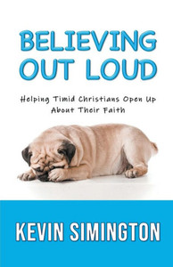 Believing Out Loud