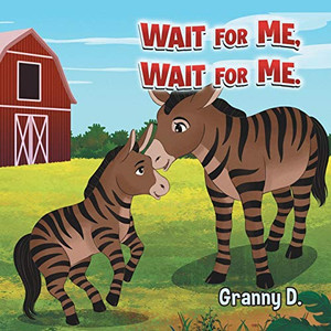 Wait For Me, Wait For Me. Wait For Me, Wait For Me.