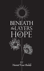 Beneath the Layers of Hope Beneath the Layers of Hope