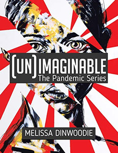 (UN)Imaginable: The Pandemic Series - Paperback