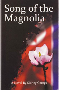 Song of the Magnolia - Hardcover Song of the Magnolia - Hardcover