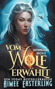 Vom Wolf ErwÃ¤hlt