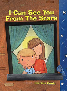 I Can See You From The Stars - Hardcover