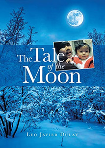 The Tale of the Moon The Tale of the Moon