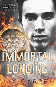 Immortal Longing (Austin Immortals)