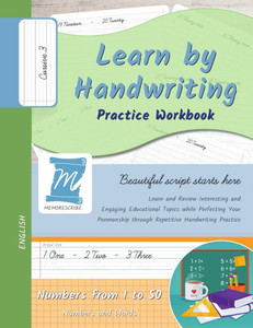 Learn by Handwriting, Practice Workbook - Numbers from 1 to 50 - Words and Numbers - Cursive, Level 3: Learn by Handwriting - Children and Adults - N1