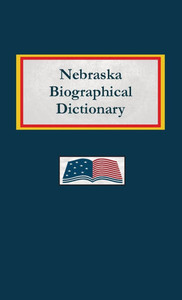 Nebraska Biographical Dictionary