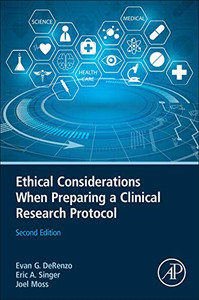 Ethical Considerations When Preparing a Clinical Research Protocol: Ethical Considerations Ethical Considerations When Preparing a Clinical Research Protocol: Ethical Considerations