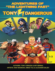 Adventures Of ""The Lightning Fast"" Tony Dangerous