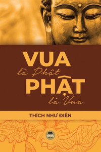 Vua Là Phật, Phật Là Vua