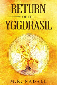 Return of the Yggdrasil Return of the Yggdrasil