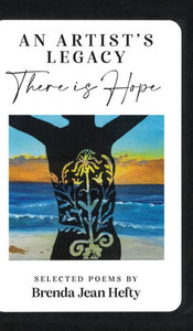 An Artist's Legacy: There is Hope