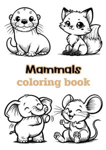 Mammals coloring book: Children's coloring pages + word search puzzles Large Print