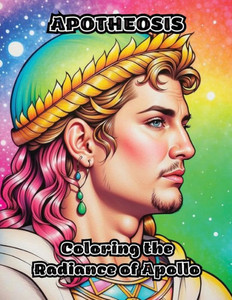 Apotheosis: Coloring the Radiance of Apollo