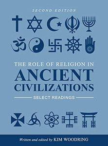 Role of Religion in Ancient Civilizations: Select Readings