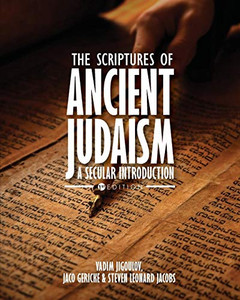 The Scriptures of Ancient Judaism: A Secular Introduction The Scriptures of Ancient Judaism: A Secular Introduction