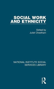 Social Work and Ethnicity (National Institute Social Services Library) Social Work and Ethnicity (National Institute Social Services Library)