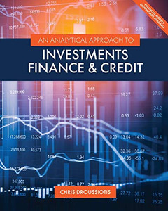 An Analytical Approach to Investments, Finance, and Credit An Analytical Approach to Investments, Finance, and Credit
