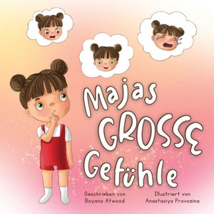 Majas Grosse GefÃ¼hle